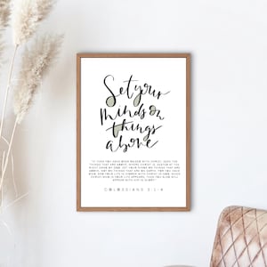 Set Your Mind on Things Above Colossians 3:1-4 House Warming Gift, Scripture | Modern Wall Art | Instant Download | Printable up to 18X24