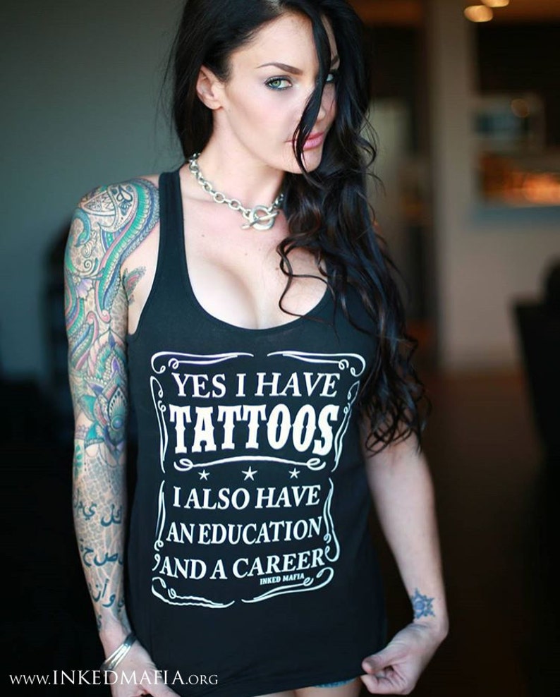 yes i have tattoos t shirt