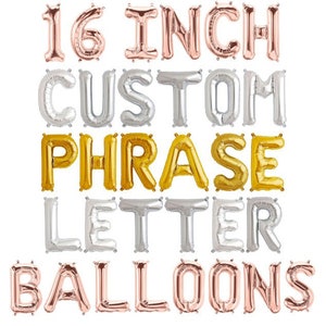 Letter Balloons 16" Letter Balloon Alphabets & Letters Custom Balloon Letters Balloon Phrase Foil Balloon Banner