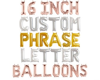 Letter Balloons 16" Letter Balloon Alphabets & Letters Custom Balloon Letters Balloon Phrase Foil Balloon Banner