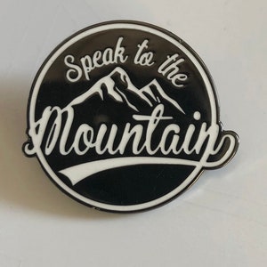 Speak to the Mountain- Christian enamel pin-Christian accessories- faith of a mustard seed-enamel pins-godly accessories-pins-verse