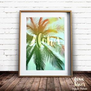 Tropical Art Print, Palm Tree Print, Aloha, Palm Trees Photo, Tropical Decor, Printable Art, Palm Trees Wall Art image 1