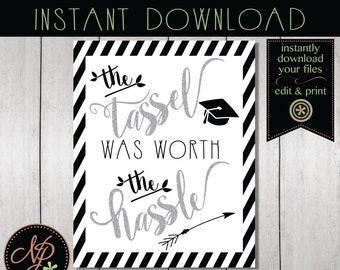 Graduation Sign, Black and Silver Graduation Celebration Sign, High Resolution Tassel Was Worth The Hassle, 16 x 20 Graduation Poster