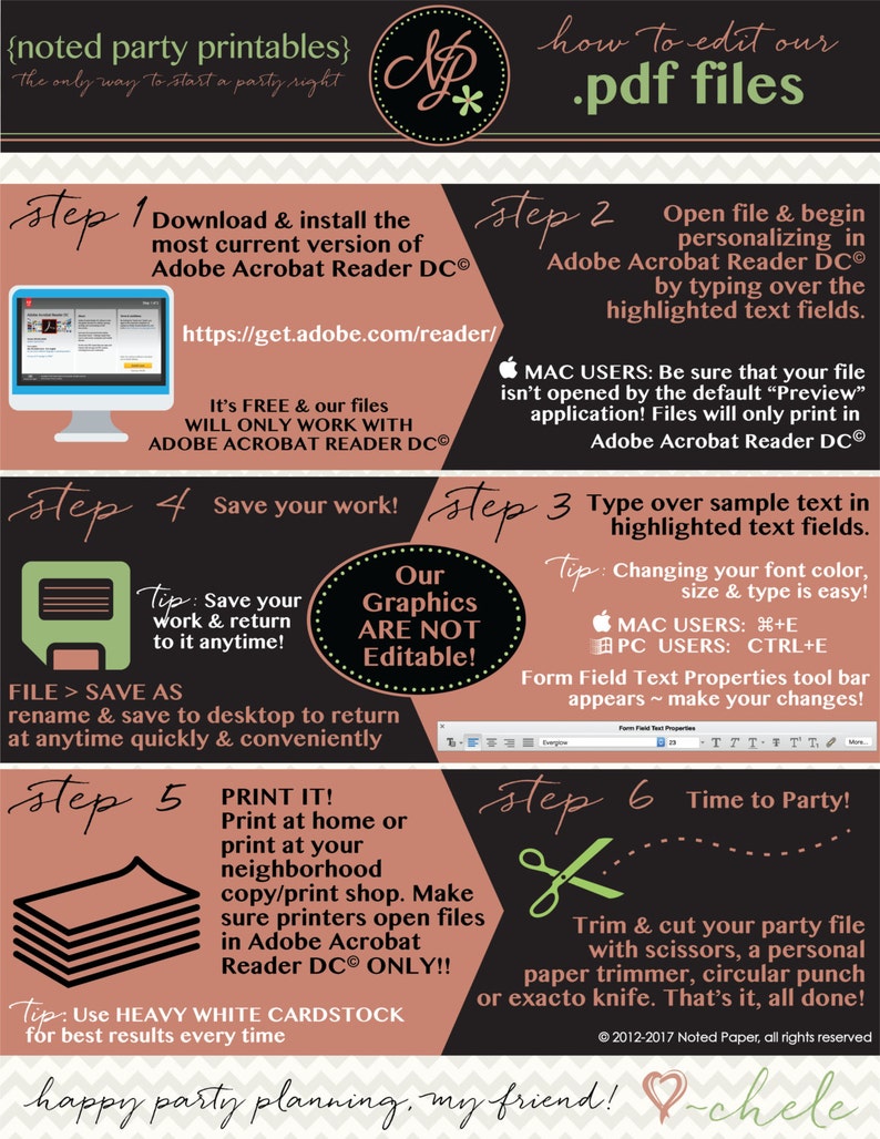 May include: A guide for editing PDF files, featuring a step-by-step process. The design uses a color scheme of black, brown, and green. Instructions include downloading Adobe Acrobat Reader, saving, printing, and trimming. The text includes "happy party planning, my friend!"