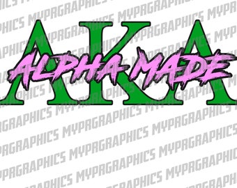 AKA Made green SVG, Alpha Kappa Alpha Sorority svg, Large Greek Letters PNG, Cut Files, Digital Download