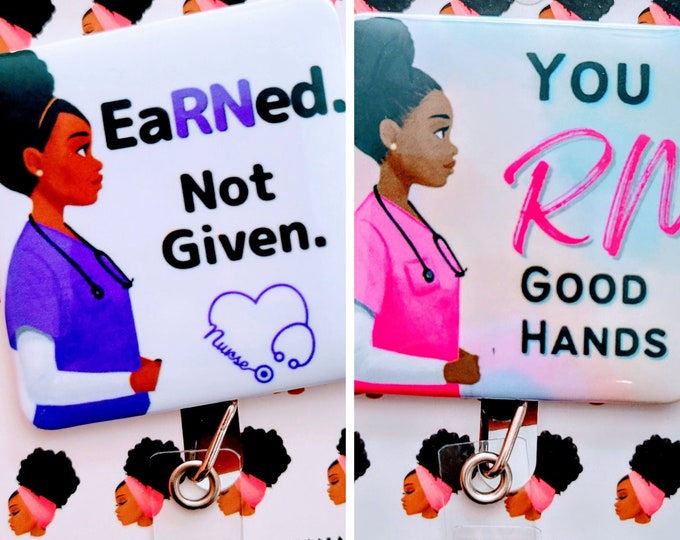 African American Art Female Retractable Nurse Badge Reels, Earned Not Given Retractable ID Holder, Custom Black Woman Lanyard