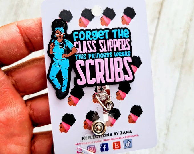 Forget The Glass Slippers Nurse Badge Buddy, Black Girl Magic ID Holder, African American Female Retractable Reels, Scrubs Appreciation