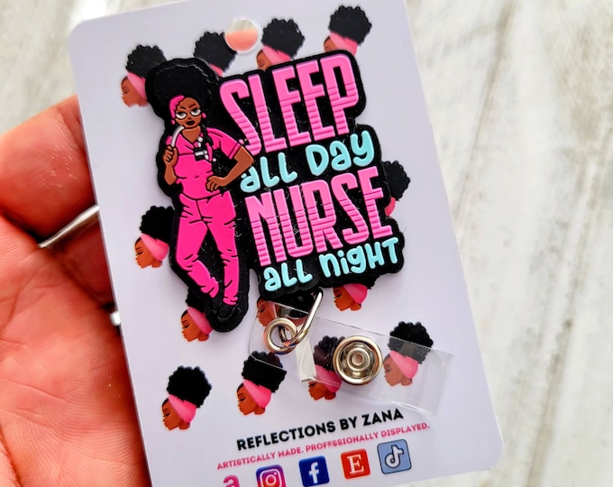 Black Girl Badge Reel, Night Nurse Buddy Clip, ID Badge Holder, Sleep All Day Lanyard, Scrubs Appreciation, Juneteenth Nurse Badge Reel