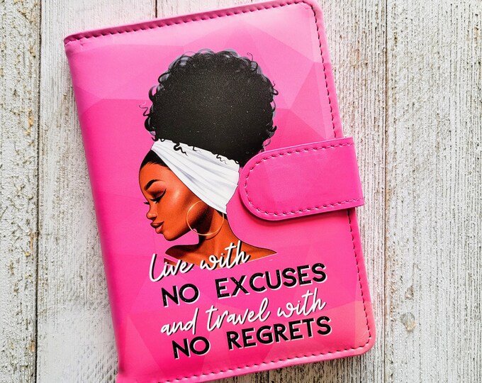 Live With No Excuses Passport Cover, African American Girls Trip ID, Black Girl Magic, RFID Protection