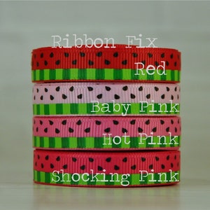 May include: Four rolls of watermelon-patterned ribbon in different shades of pink and red. The ribbon is labeled "Ribbon Fix" and the colors are "Red", "Baby Pink", "Hot Pink", and "Shocking Pink".