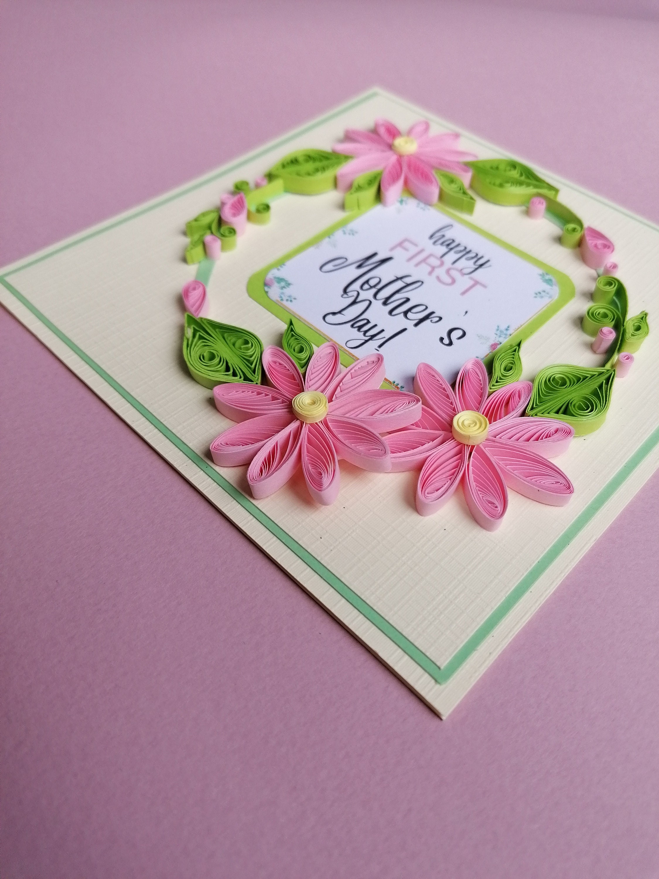 First Mother's Day Quilling Card , Mothers Day Card , Mother's Day Card