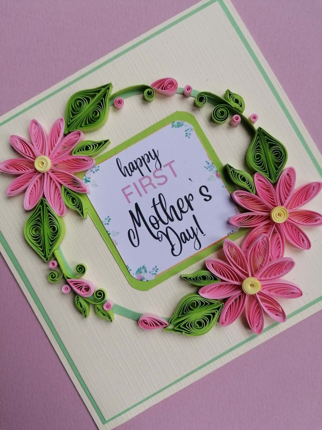 First Mother's Day Quilling Card , Mothers Day Card , Mother's Day Card