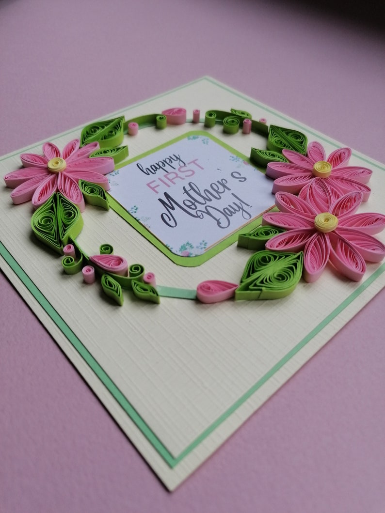 First Mother's Day Quilling Card , Mothers Day Card , Mother's Day Card