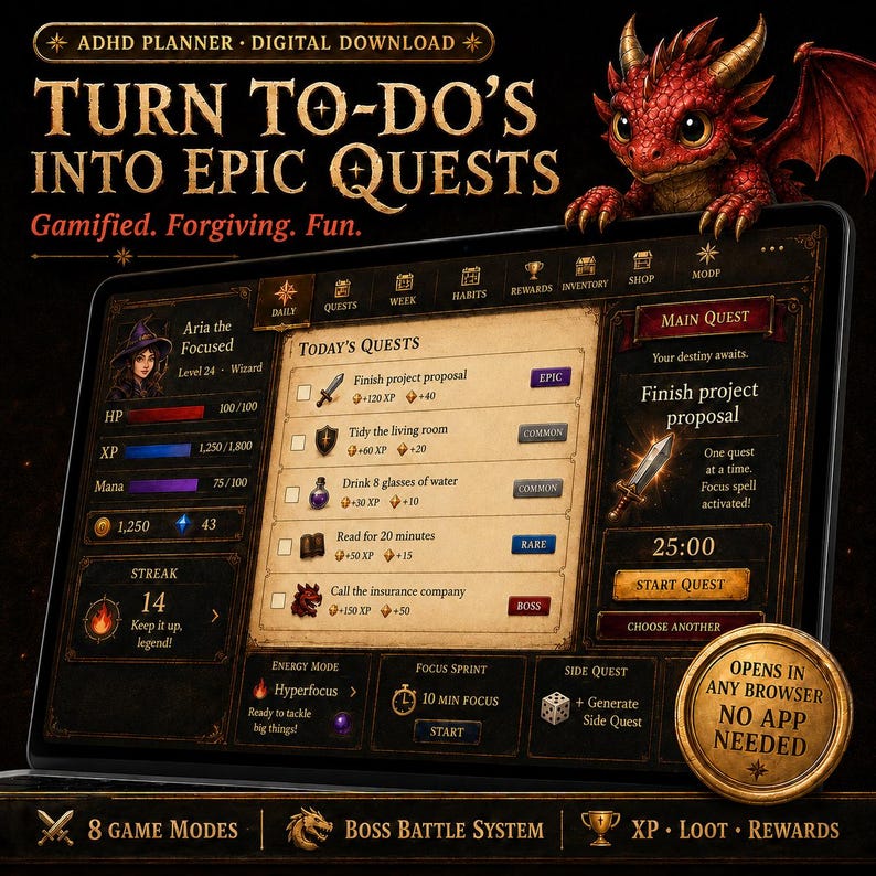 May include: A digital ADHD planner interface displayed on a screen, featuring a fantasy role-playing game theme with quest lists, experience points, and a red dragon illustration. Text includes "Turn To-Do's Into Epic Quests" and "Opens in any browser no app needed."