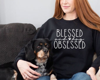 Blessed and Dog Obsessed Sweater - Fur Mama Sweatshirt - Gift For Dog Lover - Dog Mom Shirt - Dog Mom Sweater - Dog Mom Gift - Dog Lover