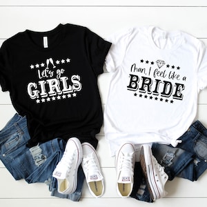 Man I Feel Like A Bride Lets Go Girls Bachelorette Shirts - Nashville Bachelorette Party - Lets Get Nashty - Nash Bash - Smashed In Nash