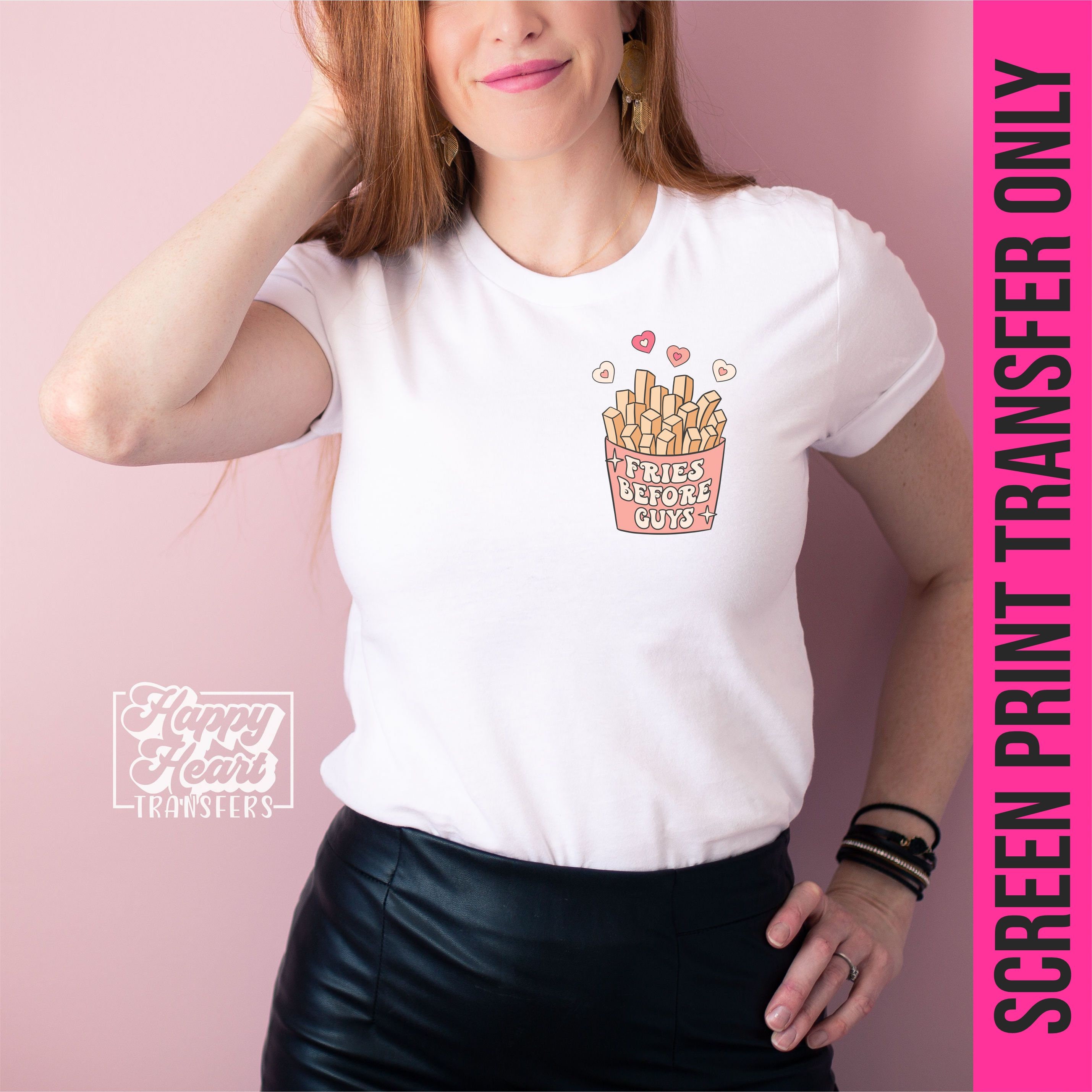Screen Print Transfer Fries 