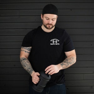Practice Safe Sets Tee - Workout Shirt - Funny Lifting Tee - Gym Shirt - Trendy Workout Shirt - Motivation Workout Shirt - Crossfit Shirt