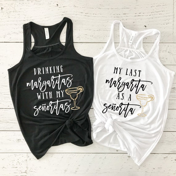 My Last Tequila As A Senorita Bachelorette Party Gift Shirt My Last Tequila As A Senorita Bachelorette Party Gift Shirt