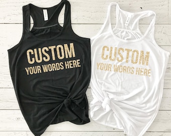 Custom Bachelorette Party Tank - Débardeur Custom Word - Tank d’anniversaire personnalisé - Mariage - Cadeau de douche nuptiale - Chemise de fête de mariée pour femmes