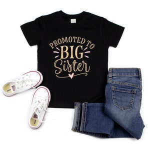 Promoted to Big Sister New Baby Announcement Shirt Big Sister Tshirt Pregnancy Gift New Baby Gift Little Sister Sibling Shirt image 3