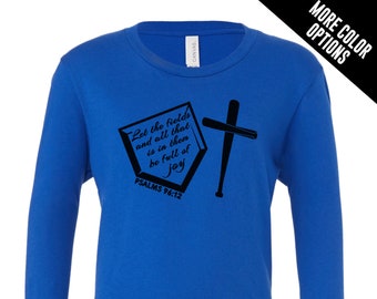 Kid's Softball Field Shirt, Fields Full of Joy, PSalms 96:12, Printed T-Shirt, Long Sleeve Shirt, Softball Shirt, Kid's Printed Shirt