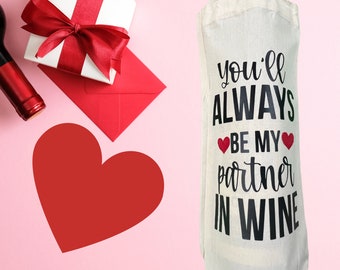 Wine Bag, Valentine Wine Holder, Valentine Canvas Wine gift bag, Reusable Canvas Wine Bag, Funny Wine Bag, Wine Tote, Gift Bag, Hostess,