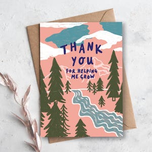 Thank You For Helping Me Grow Card