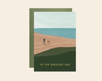 To The Greatest Dad Card