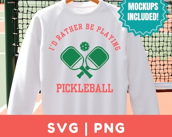 Arquivo digital SVG de Pickleball "Eu preferiria estar jogando Pickleball" com mockups inclusos.