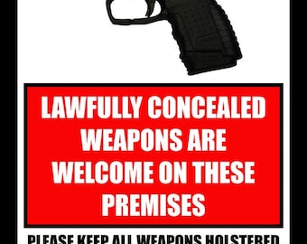 Lawfully Concealed Weapons Welcome Metal Sign