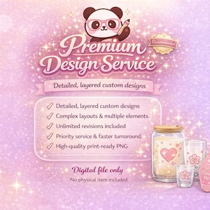 Puede incluir: Un gráfico rosa y morado con el texto "Premium Design Service" y una ilustración de panda. La imagen incluye un tarro, dos vasos y un llavero. El texto de la imagen incluye "Detailed, layered custom designs" y "Digital file only."