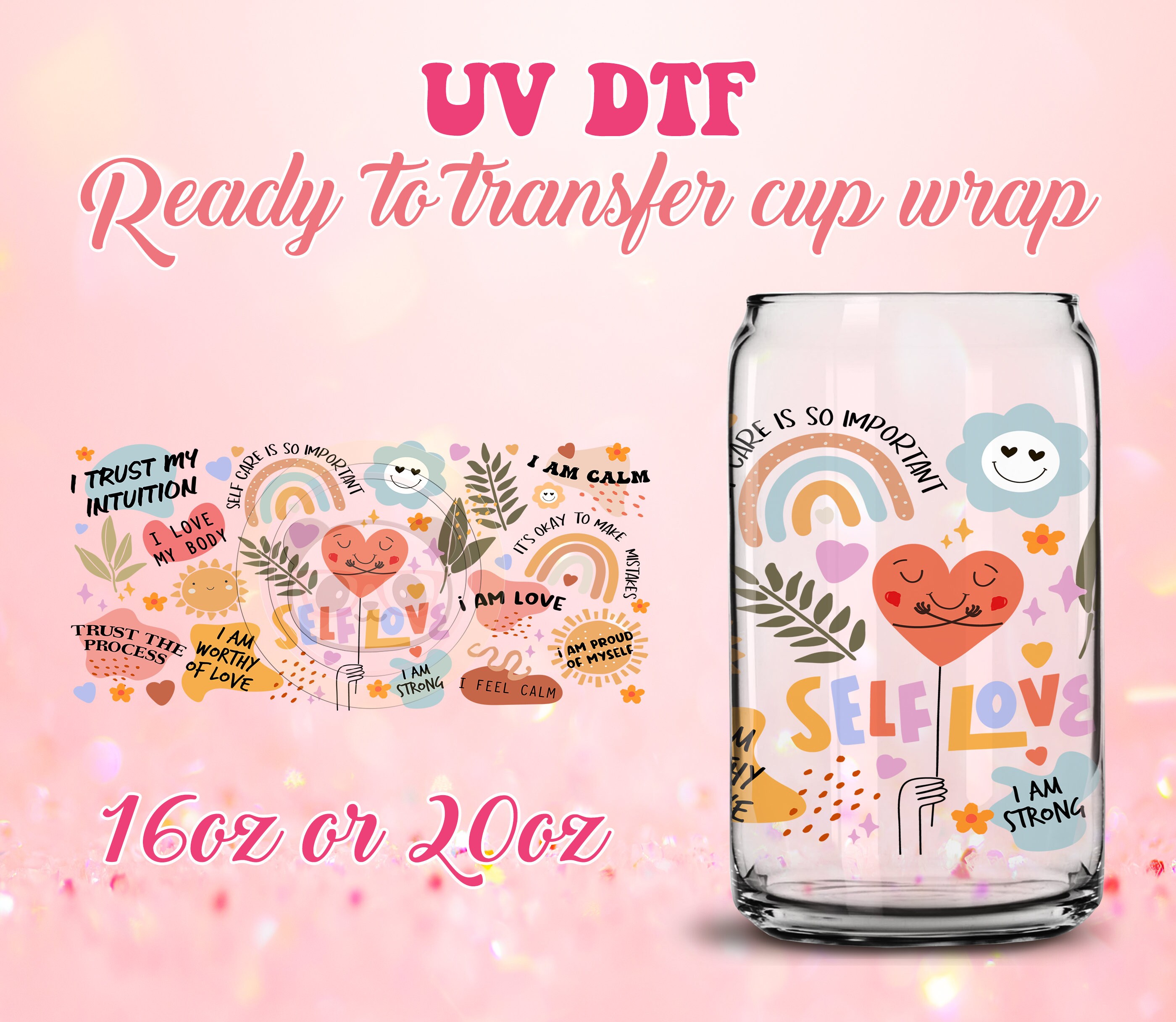 SELF CARE-16oz UV DTF CUP WRAPS