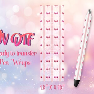 UV DTF Pen Wraps - Ready to Apply - Cute Coquette Bows Design Prints - DIY Pen Decal - Customizable