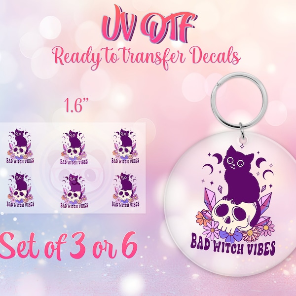 UV DTF Ready to Apply Keychain Transfers - Bad Witch Vibes - Halloween Design Prints - DiY Acrylic MDF keychain Decal - Customizable