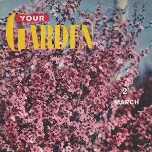 Digital 1959 March Your Garden Vintage magazine