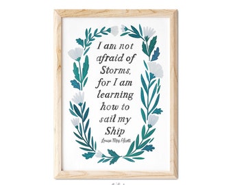 Motivational Quote Print | Unframed | Louisa May Alcott Quote | Inspirational Wall Art | Floral Illustration | Encouragement Gift | Empower