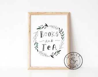 Books and Tea Print, Book Lover Gift, Reading Nook Wall Art, Bookworm Gift, Book Quote, Unframed