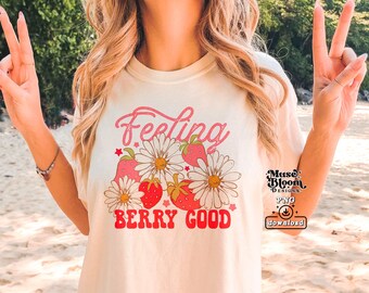 Feeling Berry Good Summer PNG Sublimation Design for T Shirts