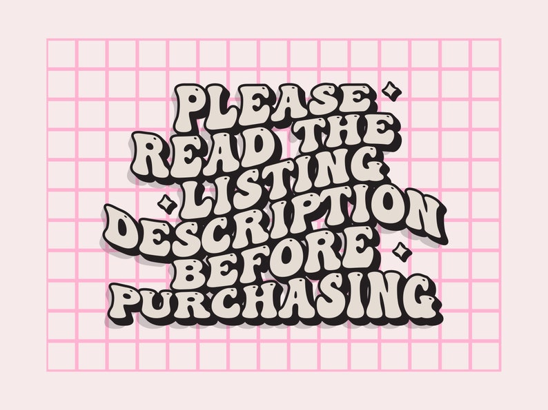 May include: A graphic with a pink grid background and white text that reads "PLEASE READ THE LISTING DESCRIPTION BEFORE PURCHASING".