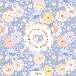 May include: A seamless digital pattern featuring light blue, pale yellow, and soft pink flowers on a periwinkle background. A central scalloped label displays the text muse bloom designs seamless pattern with a heart cutout.