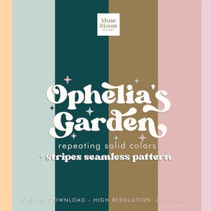 May include: A digital download of a seamless pattern featuring a repeating solid color palette with stripes. The color palette includes peach, light blue, teal, brown, and pink. The text "Ophelia's Garden" is written in a white retro font with stars.