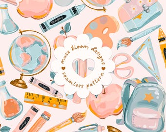 May include: A seamless pattern featuring school supplies including globes, apples, paint palettes, crayons, rulers, backpacks, and lunchboxes in pastel tones. The central white scalloped label displays the text muse bloom designs seamless pattern.