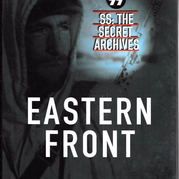 WW2 Book, 2003, "SS: The Secret Archives EASTERN FRONT," Amber Books, London, Ian Baxter, Hard Cover, Book Jacket, 192 Page, Mint Condition