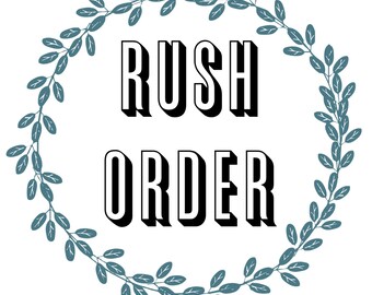 May include: A white background with a blue leafy wreath surrounding the text "Rush Order" in black with a white outline.