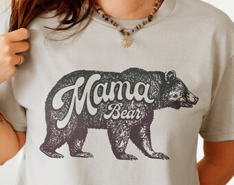 Mama Bear Shirt, Mama Bear, Crunchy Mama Bear, Mama Bear Shirts, Mama Bear Sign Tshirt, Mother gift, Gift for Mom, Mothers day Gift T-shirt