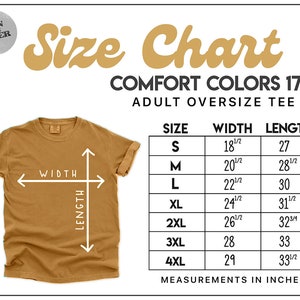 May include: Size chart for adult oversized t-shirts in Comfort Colors 1717. The chart shows sizes S through 4XL with corresponding width and length measurements in inches.