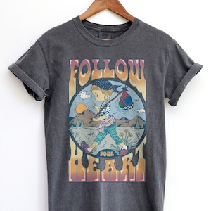 Follow Your Heart Positive Message Shirt, Nomad Hobo Girl Graphic Tshirt, Hippie Girl in the Outdoors, Comfort Colors BOHO Festival Tee