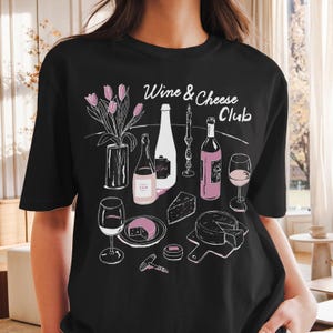 Wine & Cheese Club T-Shirt, Gift for Wine Lovers, Women&#39;s Fashion Top, Original Hand Drawn Artwork, Retro style Tee, Comfort Colors®