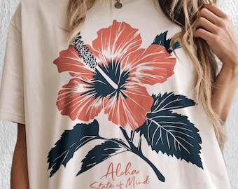 Aloha State of Mind T-Shirt, Hibiscus Shirt, Hawaiian Floral Shirt, Summer Tee, Beachwear, Vacation Top, Gift for Her, Block Print flower